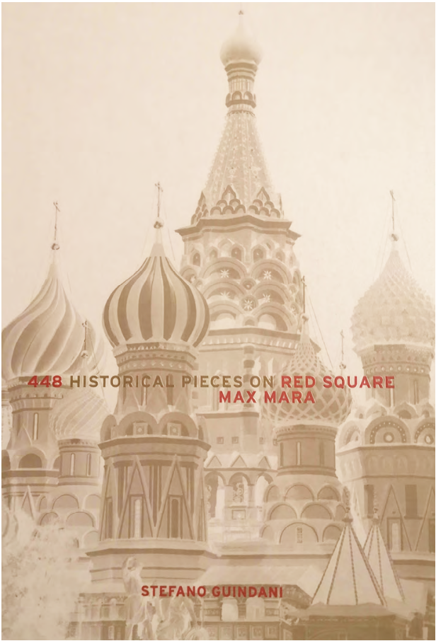 Cover of the book 448 Historical Pieces on Red Square for Max Mara, with Saint Basil’s Cathedral in sepia tones.